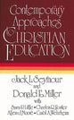 Contemporary Approaches to Christian Education