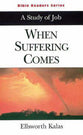When Suffering Comes (Student Book) (Abingdon Bible Reader Series)