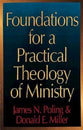 Foundations For a Practical Theology of Ministry