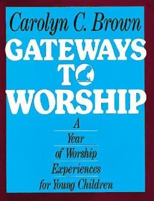Gateways to Worship
