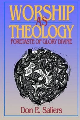 Worship as Theology