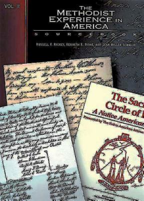 The Methodist Experience in America (Vol 2: Sourcebook)
