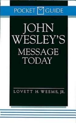 John Wesley's Message Today (Pocket Edition)