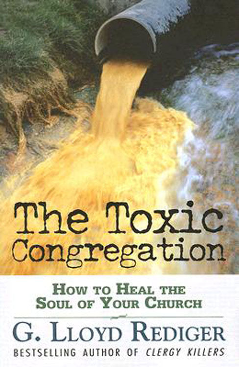 The Toxic Congregation
