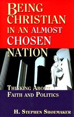 Being Christian in An Almost Chosen Nation