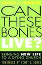 Can These Bones Live