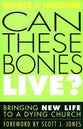 Can These Bones Live
