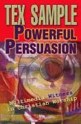 Powerful Persuasion