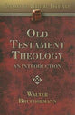 Old Testament Theology: An Introduction (#01 in Library Of Biblical Theology Series)