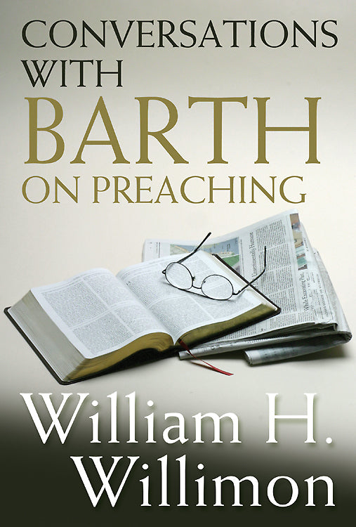 Conversations With Barth on Preaching