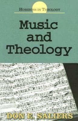 Music and Theology (Horizons In Theology Series)