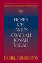 Hosea, Joel, Amos, Obadiah, Jonah, Micah (Abingdon Old Testament Commentaries Series)