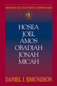 Hosea, Joel, Amos, Obadiah, Jonah, Micah (Abingdon Old Testament Commentaries Series)