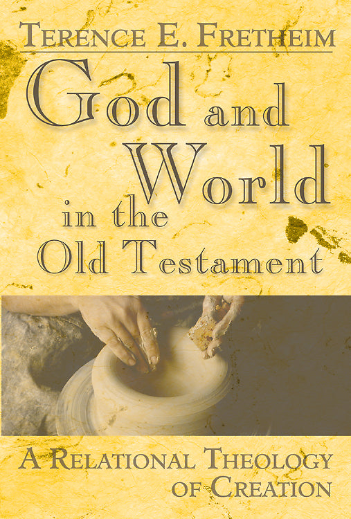 God and World in the Old Testament