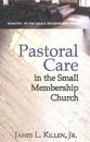 Pastoral Care in the Small-Membership Church