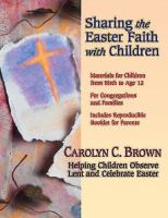 Sharing the Easter Faith With Children