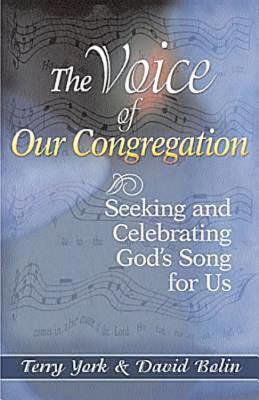 The Voice of Our Congregation