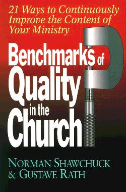 Benchmarks of Quality in the Church