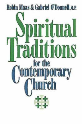 Spiritual Traditions For the Contemporary Church