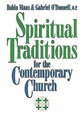 Spiritual Traditions For the Contemporary Church