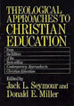 Theological Approaches to Christian Education