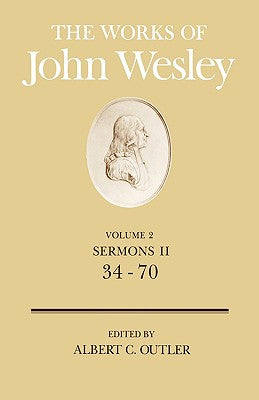 The Works of John Wesley (Vol 02)