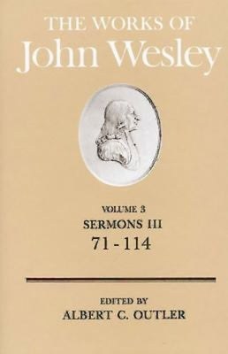 The Works of John Wesley (Vol 03)