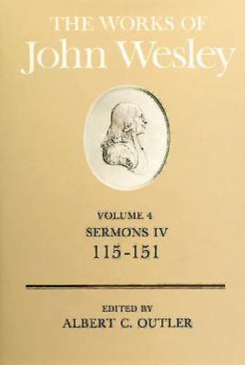 The Works of John Wesley (Vol 04)