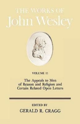 The Works of John Wesley (Vol 11)