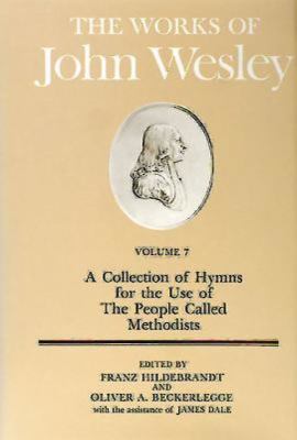 The Works of John Wesley (Vol 07)