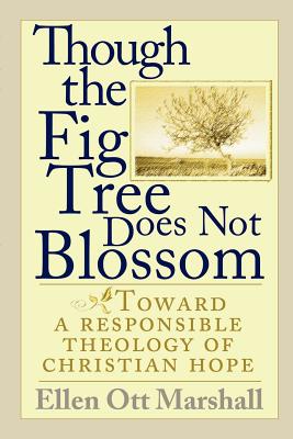 Though the Fig Tree Does Not Blossom