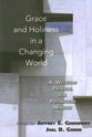 Grace and Holiness in a Changing World