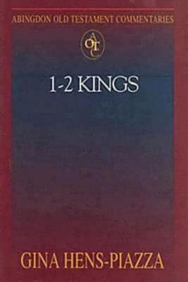 1 and 2 Kings (Abingdon Old Testament Commentaries Series)