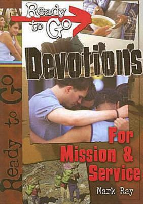 Ready to Go: Devotions For Mission & Service (Incl Cd-rom)