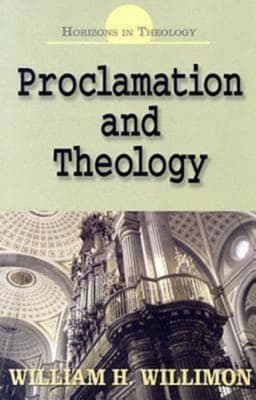 Proclamation and Theology (Horizons In Theology Series)