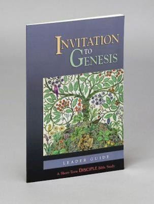 Invitation to Genesis (Leader's Guide) (Disciple Short-term Studies Series)
