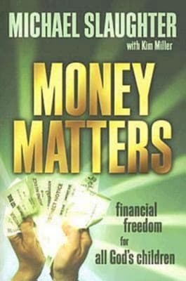 Money Matters: Financial Freedom For All God's Children Participant's Guide