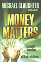 Money Matters: Financial Freedom For All God's Children Participant's Guide