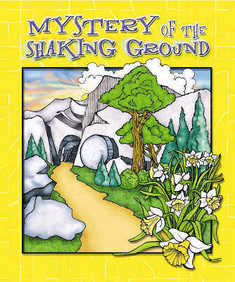 Mystery of the Shaking Ground