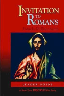 Invitation to Romans (Leader's Guide) (Disciple Short-term Studies Series)