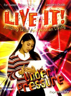 Under Pressure (Live It! Series)