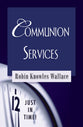 Communion Services (Just In Time Series)