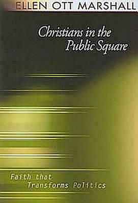 Christians in the Public Square