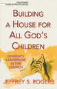 Building a House For All God's Children