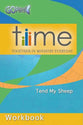 Time: Tend My Sheep (Workbook) (Together In Ministry (Gofish) Series)