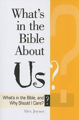 What's in the Bible About Us?