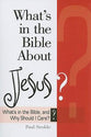 What's in the Bible About Jesus?