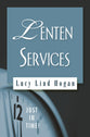 Lenten Services (Just In Time Series)