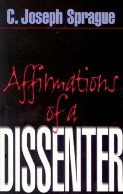 Affirmations of a Dissenter