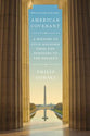 American Covenant: A History of Civil Religion From the Puritans to the Present